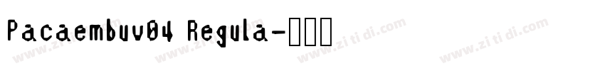 Pacaembuv04 Regula字体转换